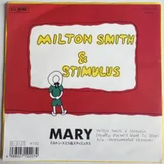 Milton Smith & Stimulus - Mary 7インチ