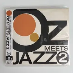 OZ MEETS JAZZ 2 selected by 小曽根真 OZ MEETS JAZZ 2 selected by 小曽根真 - メルカリ