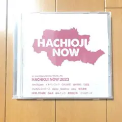 HACHIOJI NOW 2023（八王子NOW2023） CD