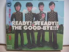 【怒涛の44曲！】READY! STEADY!! THE GOOD-BYE!!! 怒涛の44曲！】READY! STEADY!! THE GOOD-BYE!!!