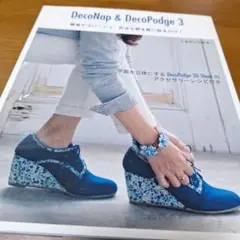 DecoNap & DecoPodge 3