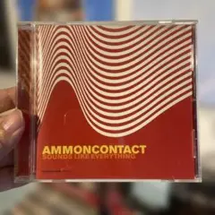 AMMONCONTACT / SOUNDS LIKE EVERYTHING