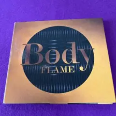 BODY FLAME CD