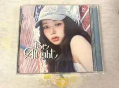 『Be Alright 』通常盤IVE （レイ）　開封済み