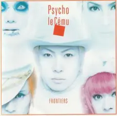 FRONTIERS / Psycho le Cému 【匿名配送】