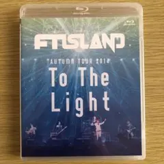 FTISLAND AUTUMN TOUR 2014 “To The Light