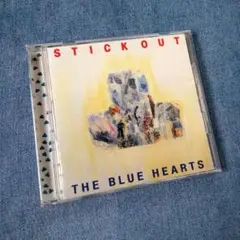 THE BLUE HEARTS / STICK OUT