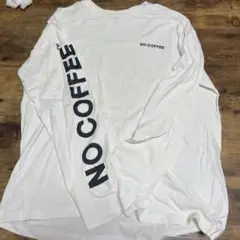 NO COFFEE ロンT