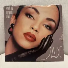 SADE HANG ON TO YOUR LOVE 7インチ シングルレコード