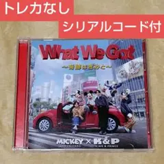 King & Prince「What We Got/I Know」通常盤