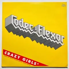 Codec & Flexor – Crazy Girls レコード エレクトロ