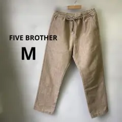 ファイブブラザー FIVE BROTHER イージーパンツ ライトブラウン M