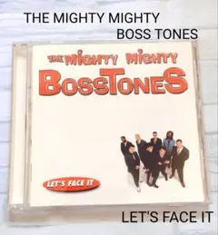THE MIGHTY MIGHTY BOSSTONES LETS FACE IT