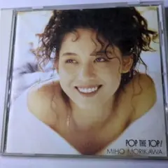 森川美穂　アルバム「 POP THE TOP!」中古CD