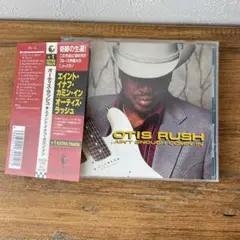 オーティス・ラッシュ　エイント・イナフ・カミン・イン　国内盤　帯付き　CD