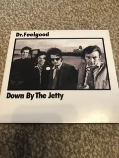 DR. FEELGOOD down by the jetty