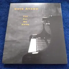 CHIE AYADO　綾戸智恵　FOR ALL WE KNOW