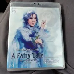 宝塚花組公演　A Fairy Tale/シャルム Blu-ray