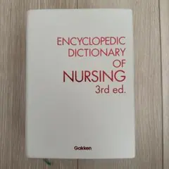 ENCYCLOPEDIC DICTIONARY OF NURSING 3rd