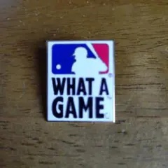 MLB WHAT A GAME ピンバッジ