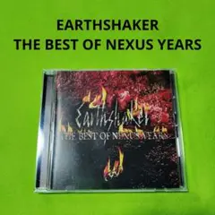 アースシェイカー ザ・ベスト・オブ・ネクサス・イヤーズ EARTHSHAKER