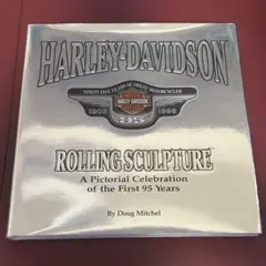 HARLEY-DAVIDSON ROLLING SCULPTURE 写真集英語版