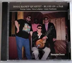 DOUG RANEY QUARTET BLUES ON A PAR