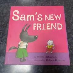 Sam's New Friend - 絵本　洋書