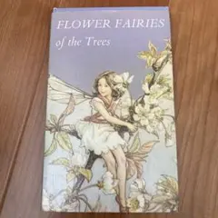 FLOWER FAIRIES of the Trees