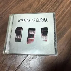 MISSION OF BURMA CD