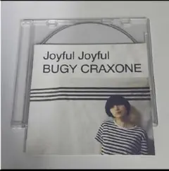 BUGY CRAXONE　joyful joyful ブージークラクション