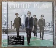 CRUDE PLAY サヨナラの準備は、もうできていた　CD +DVD初回限定盤