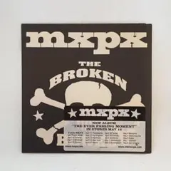 MxPx / The Broken Bones