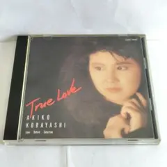小林明子『TRUE LOVE 〜バラード セレクション』　恋に落ちて