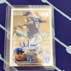 MAX CASTILLO 2023 topps chrome 直筆サイン MLB