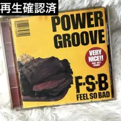 FEEL SO BAD/パワー・グルーヴ