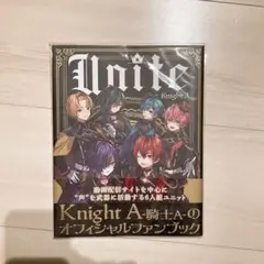 KnightA/騎士A オフィシャルファンブック 『Unite』