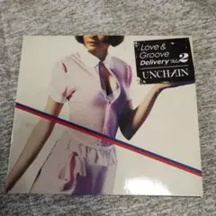 UNCHAIN Love & Groove Delivery Vol.2