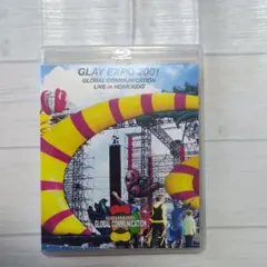 GLAY EXPO 2001 GLOBAL COMMUNICATION