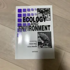 ECOLOGY AND ENVIRONMENT