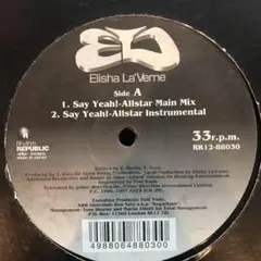 SAY YEAH ELISHA LA'VERNE　エリーシャ　ラバーン