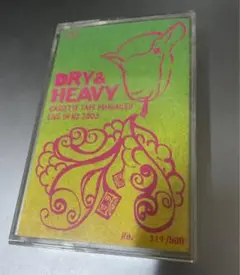 DRY&HEAVY LIVE IN NZ 2003 カセットテープ