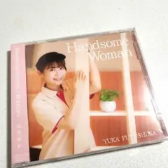 Handsome Woman / 福島ゆか