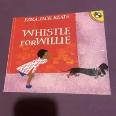 WHISTLE FOR WILLIE 絵本 児童洋書