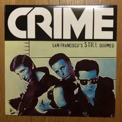 CRIME クライム/サンフランシスコ・スティル・ドゥームド LP
