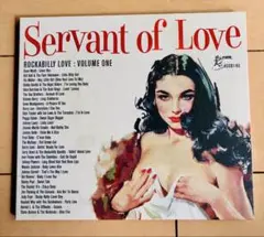 SERVANT OF LOVE rockabilly love vol.1