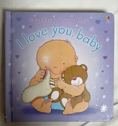 I love you, baby - Snuggletime絵本