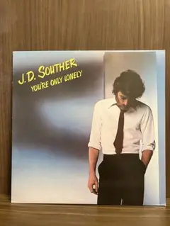 jd サウザー　You're Only Lonely　J.D. Souther