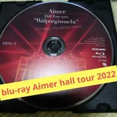blu-ray Aimer hall tour 2022 ワルプルギス