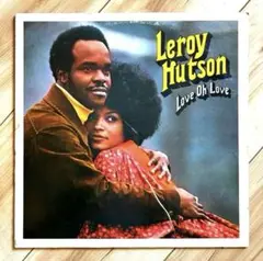 Leroy Hutson Love Oh Loveニューソウル傑作US,2nd盤